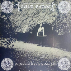 AULD RIDGE (UK) - For Death and Glory, To the Gods I Cry LP