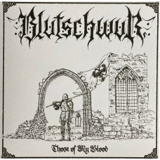 BLUTSCHWUR (US) - Those of My Blood CD digipak