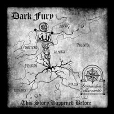 DARK FURY (PL) - This Story Happened Before LP