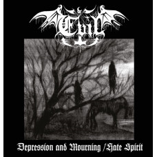 EVIL (BR) - Depression and Mourning / Hate Spirit LP